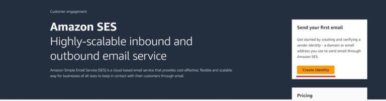 Amazon SES webpage promoting a scalable inbound and outbound email service. Text encourages creating and verifying a sender identity to start sending emails. A button labeled Create Identity is highlighted. Pricing information is also present.