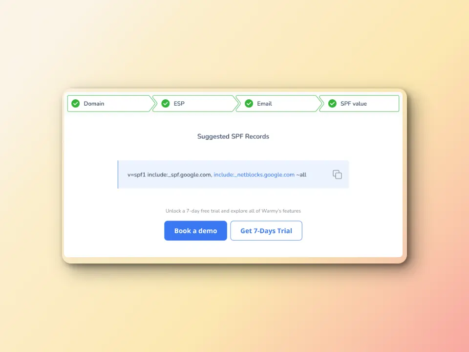 A digital interface showing SPF record suggestions. Steps listed at the top are Domain, ESP, Email, and SPF value. Two buttons at the bottom read Book a demo and Get 7-Days Trial. The background is a soft gradient.