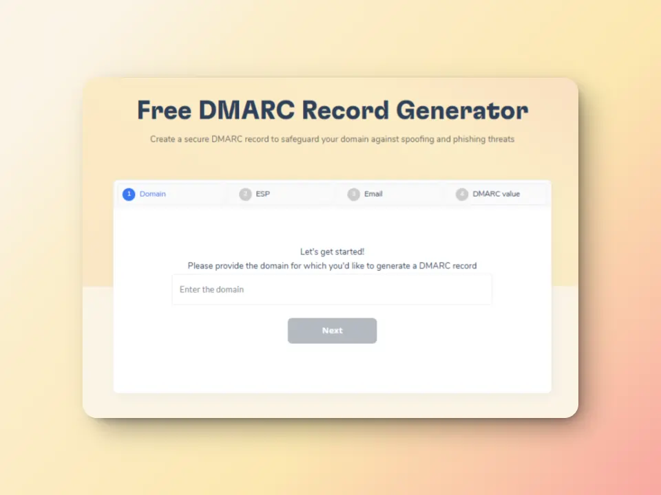 A website interface titled Free DMARC Record Generator with a form to enter a domain for generating a DMARC record. Below the title are navigation buttons for Domain, ESP, Email, and DMARC value. A Next button is at the bottom.